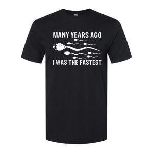 Many Years Ago I Was The Fastest Softstyle CVC T-Shirt