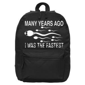 Many Years Ago I Was The Fastest Funny Sperm 16 in Basic Backpack