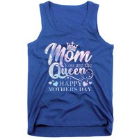 Mom You Are The Queen Happy Mothers Day Love Respect Great Gift Tank Top