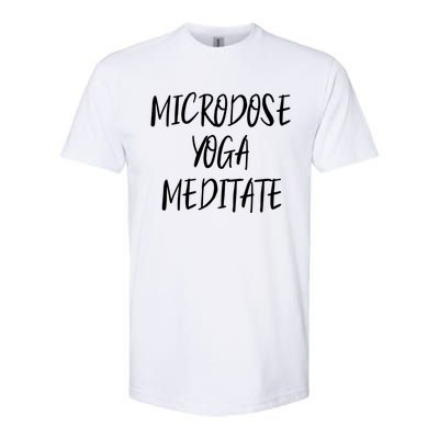 Microdose Yoga And Meditate Gift Funny Magic Psilocybin Mushroom Gift Softstyle CVC T-Shirt