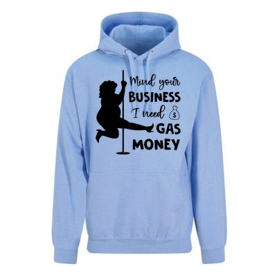 Mind Your Business I Need Gas Money Funny Unisex Surf Hoodie