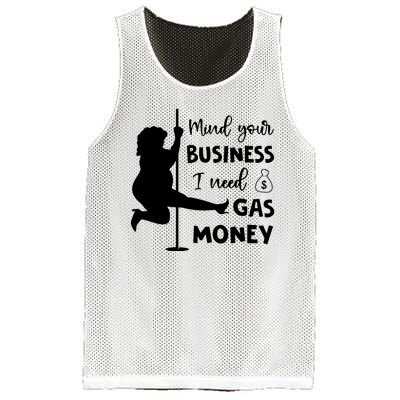 Mind Your Business I Need Gas Money Funny Mesh Reversible Basketball Jersey Tank