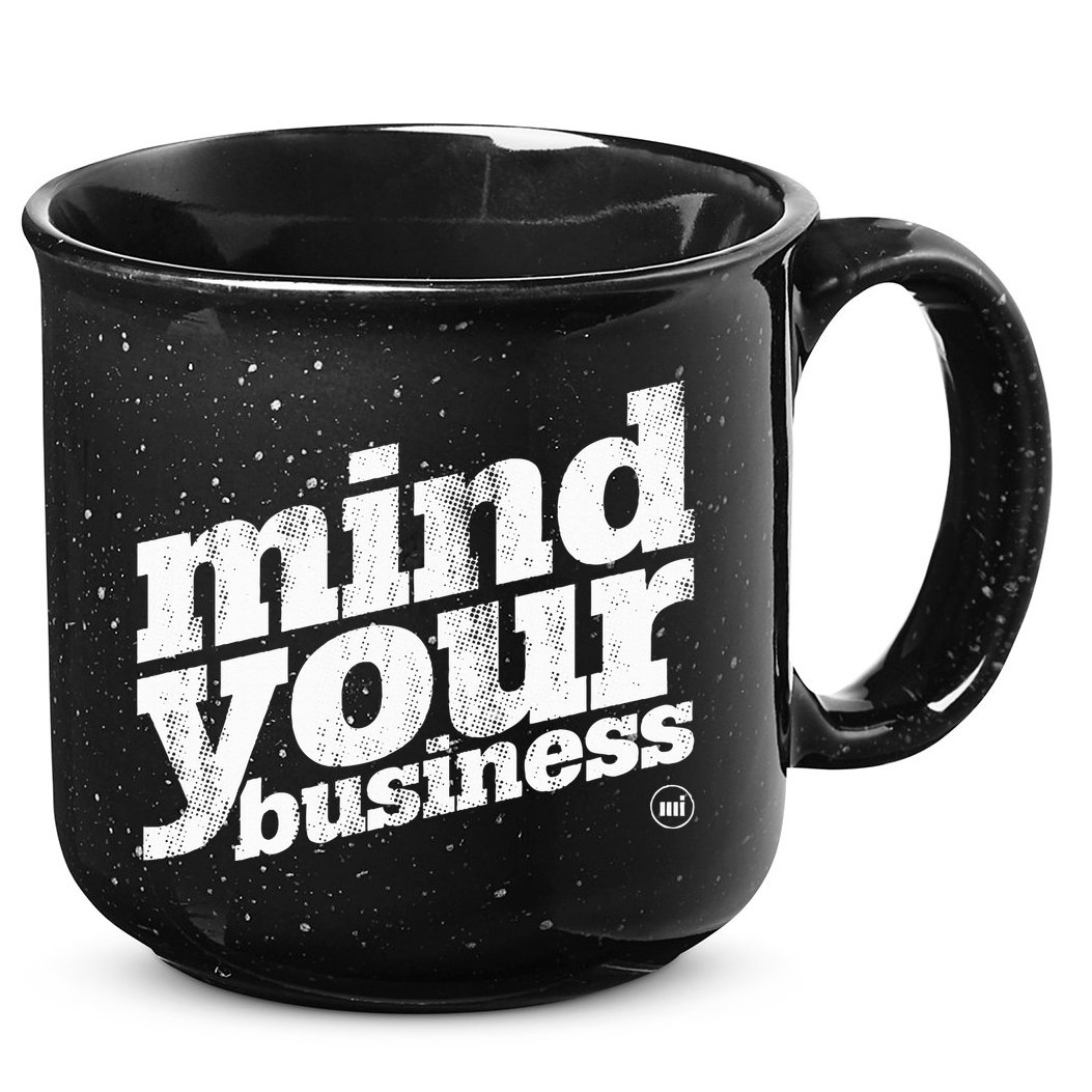 Mind Your Business 15oz Campfire Ceramic Mug