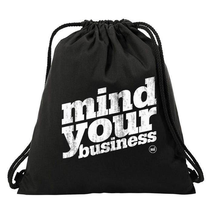 Mind Your Business Drawstring Bag