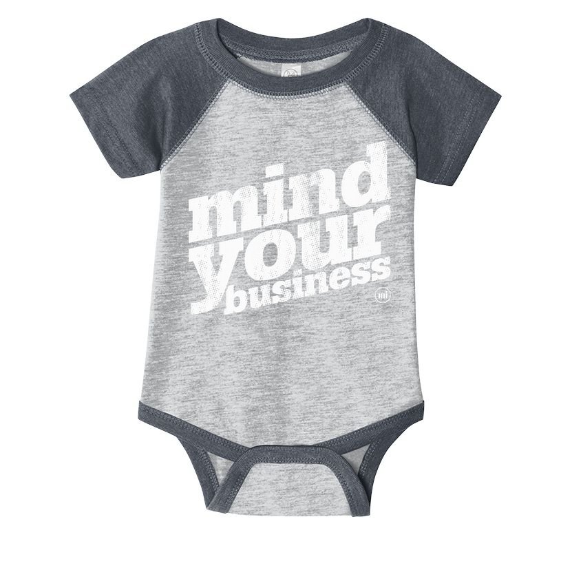 Mind Your Business Infant Baby Jersey Bodysuit