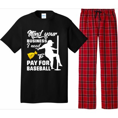 Mind Your Business I Need To Pay For Baseball Pajama Set