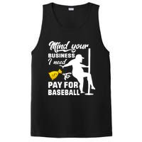 Mind Your Business I Need To Pay For Baseball PosiCharge Competitor Tank