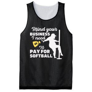 Mind Your Business I Need Money To Pay For Softball Funny Mesh Reversible Basketball Jersey Tank