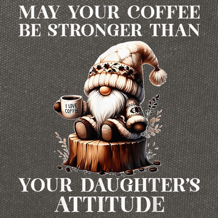 May Your Coffee Be Stronger Than Your DaughterS Attitude Cotton Canvas Backpack