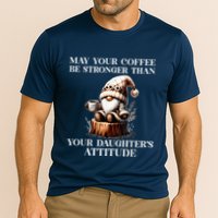 May Your Coffee Be Stronger Than Your DaughterS Attitude Performance Shirt