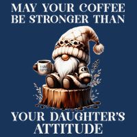 May Your Coffee Be Stronger Than Your DaughterS Attitude 16 in Basic Backpack