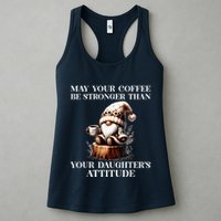 May Your Coffee Be Stronger Than Your DaughterS Attitude Womens Tank Top