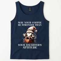 May Your Coffee Be Stronger Than Your DaughterS Attitude Tank Top