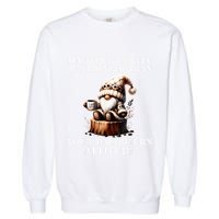 May Your Coffee Be Stronger Than Your DaughterS Attitude Garment-Dyed Sweatshirt