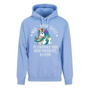 May Your Coffee Be Stronger Than Your Daughter's Attitude Gift Unisex Surf Hoodie