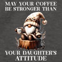 May Your Coffee Be Stronger Than Your Daughters Attitude Vector Backpack