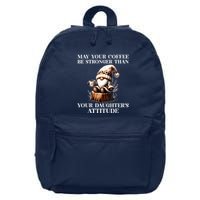 May Your Coffee Be Stronger Than Your Daughters Attitude 16 in Basic Backpack