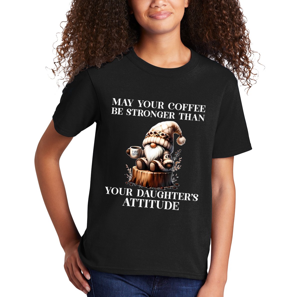 May Your Coffee Be Stronger Than Your Daughters Attitude Kids T-Shirt