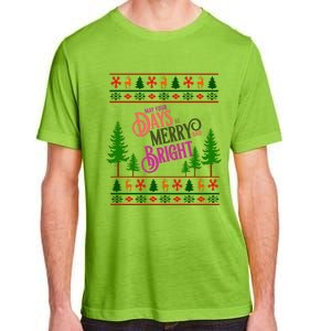 May Your Days Be Merry And Bright Happy Merry Christmas Adult ChromaSoft Performance T-Shirt