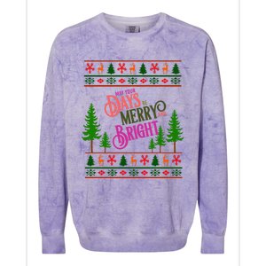 May Your Days Be Merry And Bright Happy Merry Christmas Colorblast Crewneck Sweatshirt