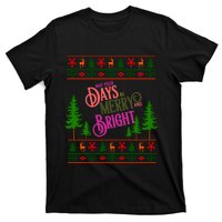 May Your Days Be Merry And Bright Happy Merry Christmas T-Shirt