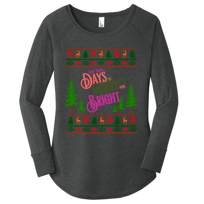 May Your Days Be Merry And Bright Happy Merry Christmas Women's Perfect Tri Tunic Long Sleeve Shirt