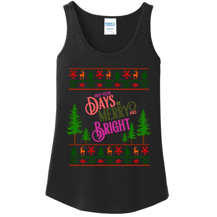 May Your Days Be Merry And Bright Happy Merry Christmas Ladies Essential Tank