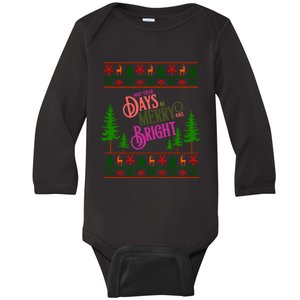 May Your Days Be Merry And Bright Happy Merry Christmas Baby Long Sleeve Bodysuit