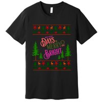 May Your Days Be Merry And Bright Happy Merry Christmas Premium T-Shirt