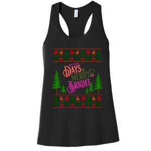 May Your Days Be Merry And Bright Happy Merry Christmas Women's Racerback Tank