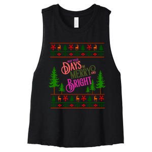 May Your Days Be Merry And Bright Happy Merry Christmas Women's Racerback Cropped Tank