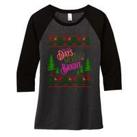 May Your Days Be Merry And Bright Happy Merry Christmas Women's Tri-Blend 3/4-Sleeve Raglan Shirt