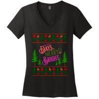 May Your Days Be Merry And Bright Happy Merry Christmas Women's V-Neck T-Shirt