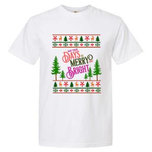 May Your Days Be Merry And Bright Happy Merry Christmas Garment-Dyed Heavyweight T-Shirt