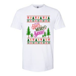 May Your Days Be Merry And Bright Happy Merry Christmas Softstyle CVC T-Shirt