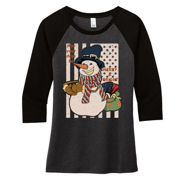 May Your Days Be Merry And Bright Happy Snowman Christmas Hoodie Women's Tri-Blend 3/4-Sleeve Raglan Shirt