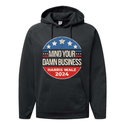 Mind Your Damn Business Performance Fleece Hoodie