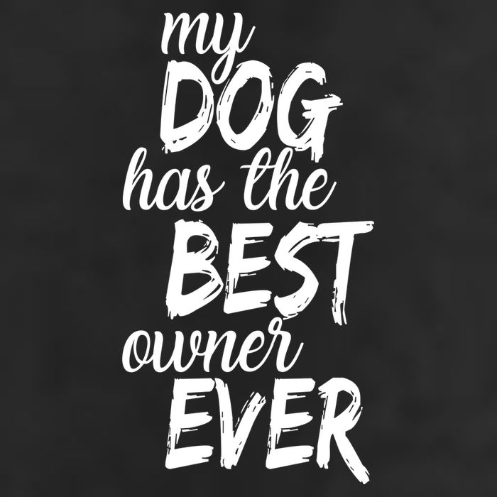 My Dog Has The Best Dog Owner Ever Microfiber Hand Towel