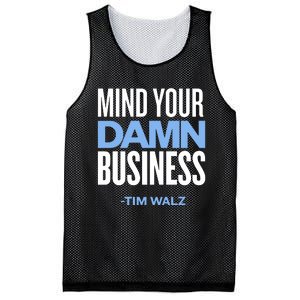 Mind Your Damn Business Tim Walz Mesh Reversible Basketball Jersey Tank