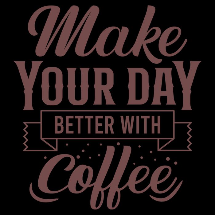 Make Your Day Better With Coffee 16oz Travel Tumbler