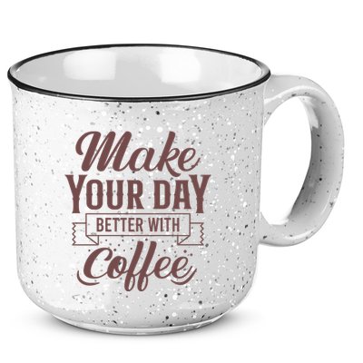 Make Your Day Better With Coffee 15oz Campfire Ceramic Mug