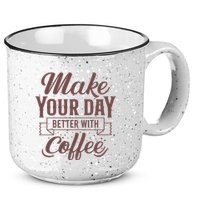Make Your Day Better With Coffee 15oz Campfire Ceramic Mug