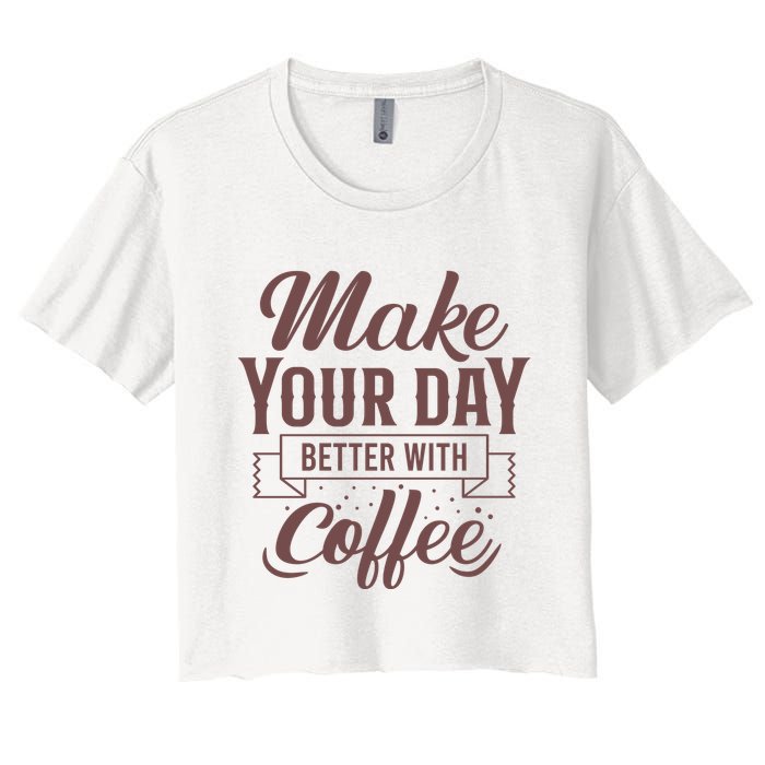 Make Your Day Better With Coffee Crop Top