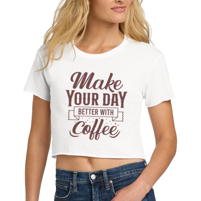 Make Your Day Better With Coffee Crop Top