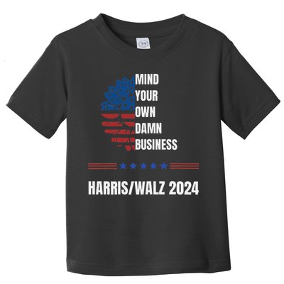 Mind Your Damn Business Harris Walsh Election Support 2024 Toddler T-Shirt