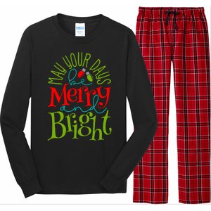 May Your Days Be Merry And Bright Long Sleeve Pajama Set