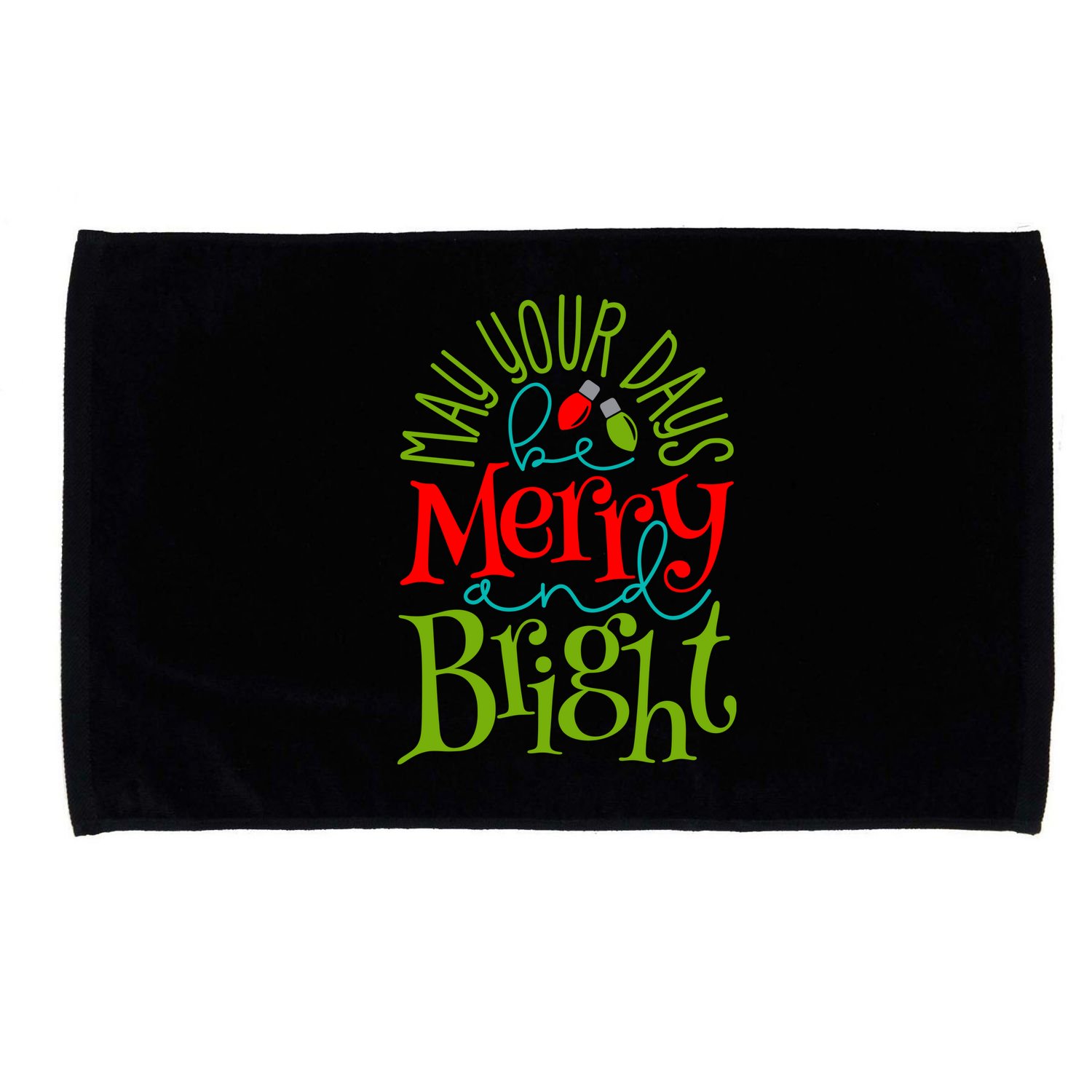 May Your Days Be Merry And Bright Microfiber Hand Towel