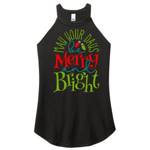 May Your Days Be Merry And Bright Women's Perfect Tri Rocker Tank