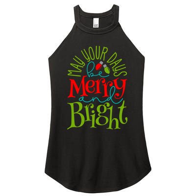 May Your Days Be Merry And Bright Women's Perfect Tri Rocker Tank