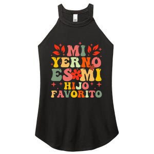 Mi Yerno Es Mi Hijo Favorito My Son In Law Is My Favorite Gift Women's Perfect Tri Rocker Tank